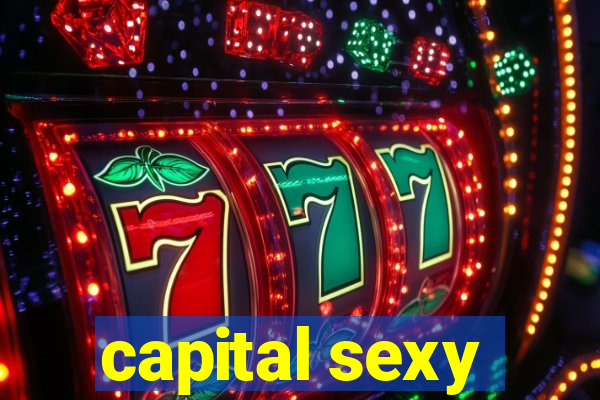 capital sexy